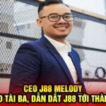 Thông tin chi tiết về CEO J88 MELODY