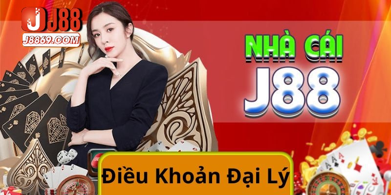 Những điều khoản quy định khi làm đại lý nhà cái J88