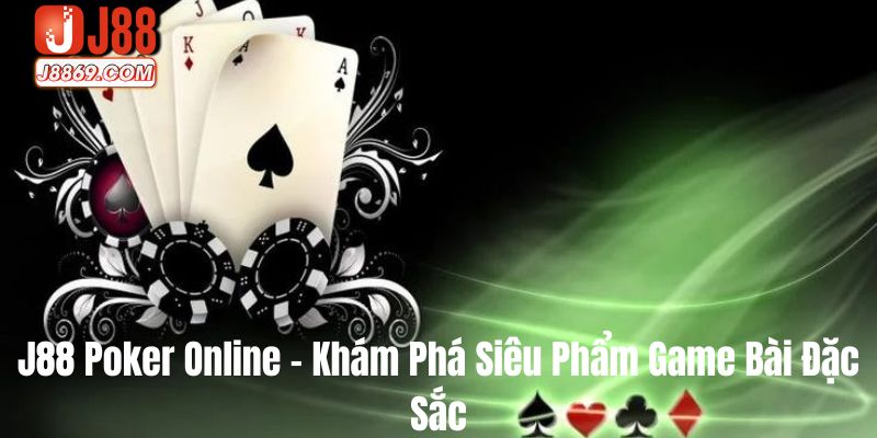 J88 poker online