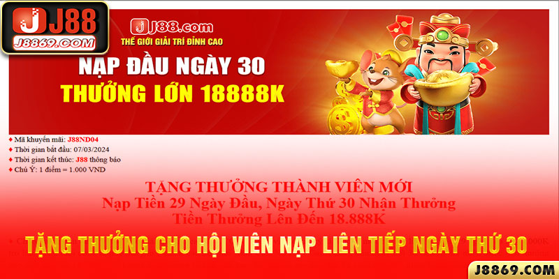 Tặng thưởng cho hội viên nạp liên tiếp ngày thứ 30